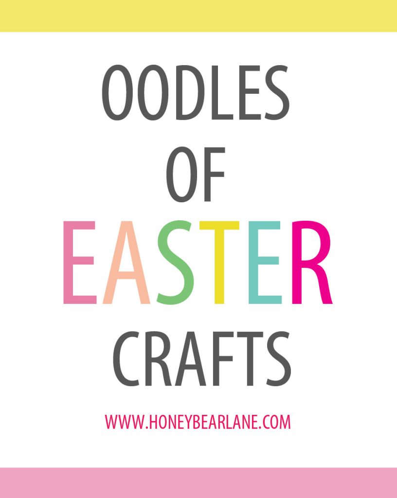 Oodles of Easter Crafts