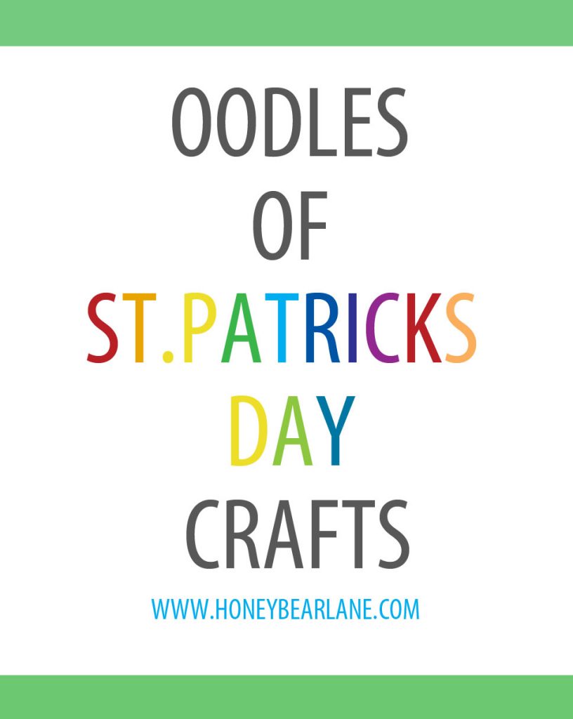 Oodles of St. Patricks Day Crafts