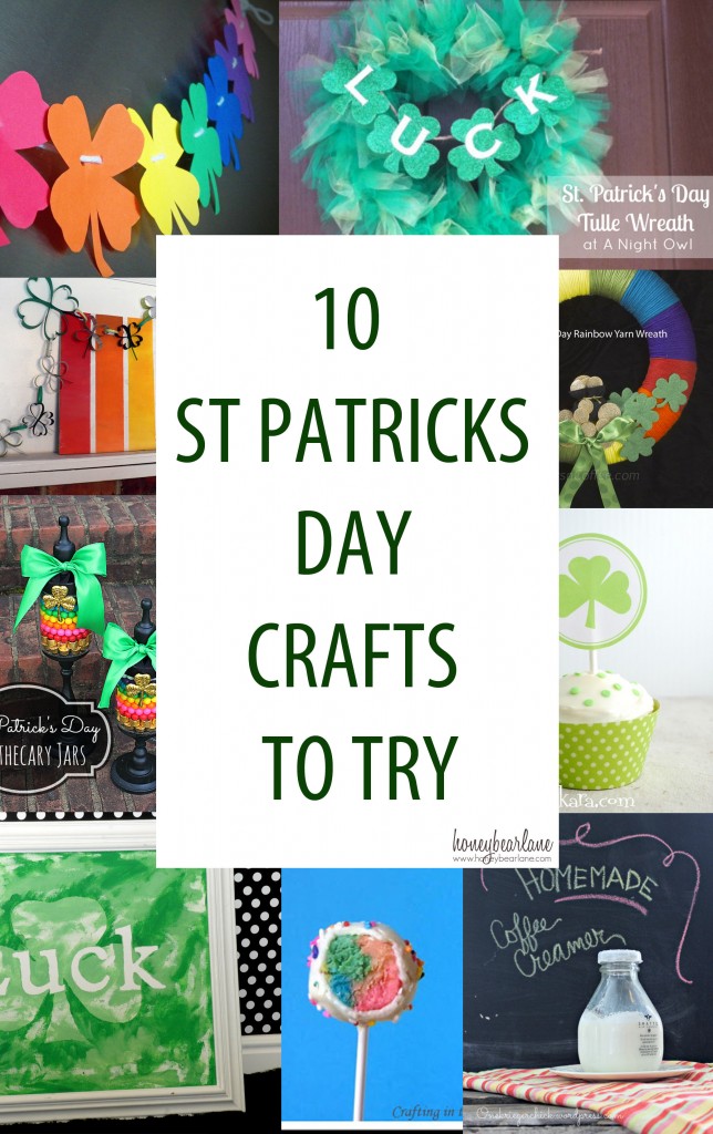 10 ST PATRICKS DAY CRAFTS TO TRY