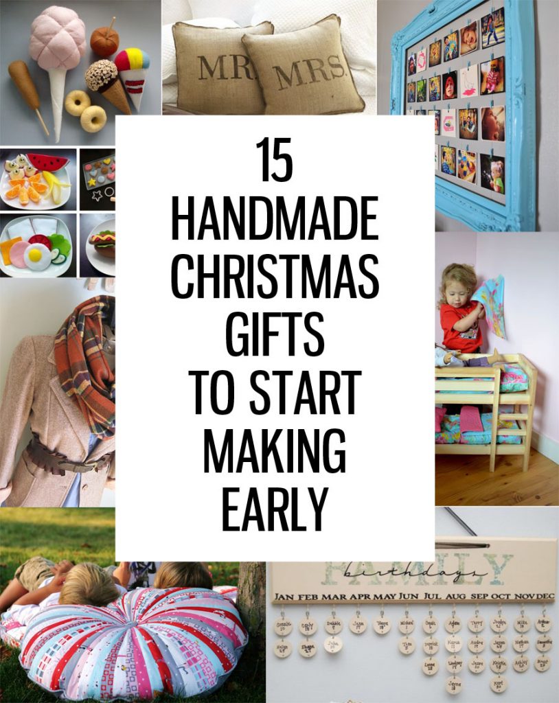 15 Handmade Christmas Gifts to Start Making Early