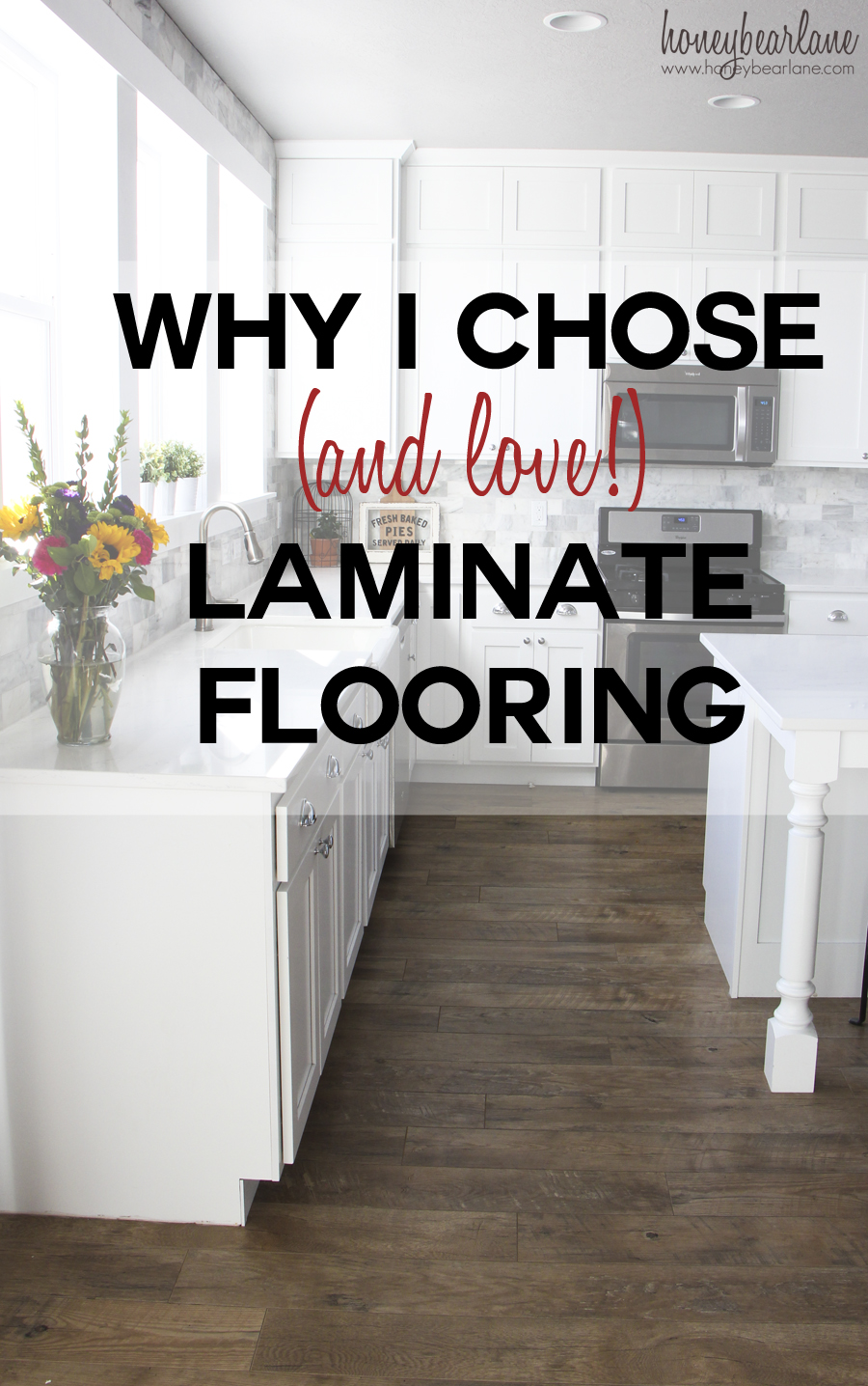 Why I Chose Laminate Flooring - Honeybear Lane