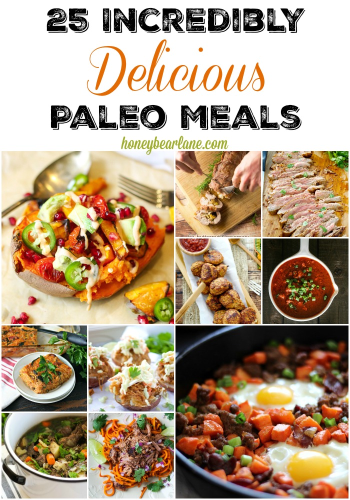 25 Incredibly Delicious Paleo Meals - if you're trying the Paleo diet to get healthier, these Paleo recipes are incredible and are great for meal planning!