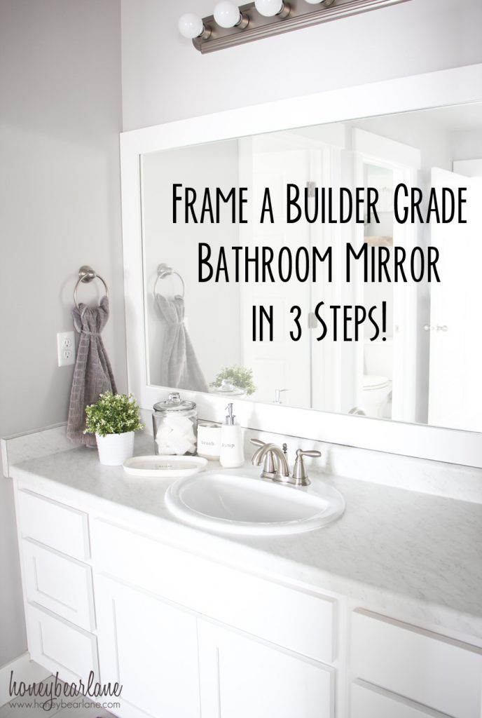 frame a builder grade mirror